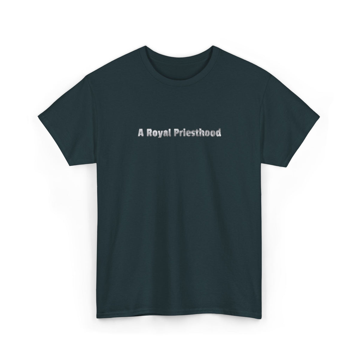 A Royal Priesthood - Tee