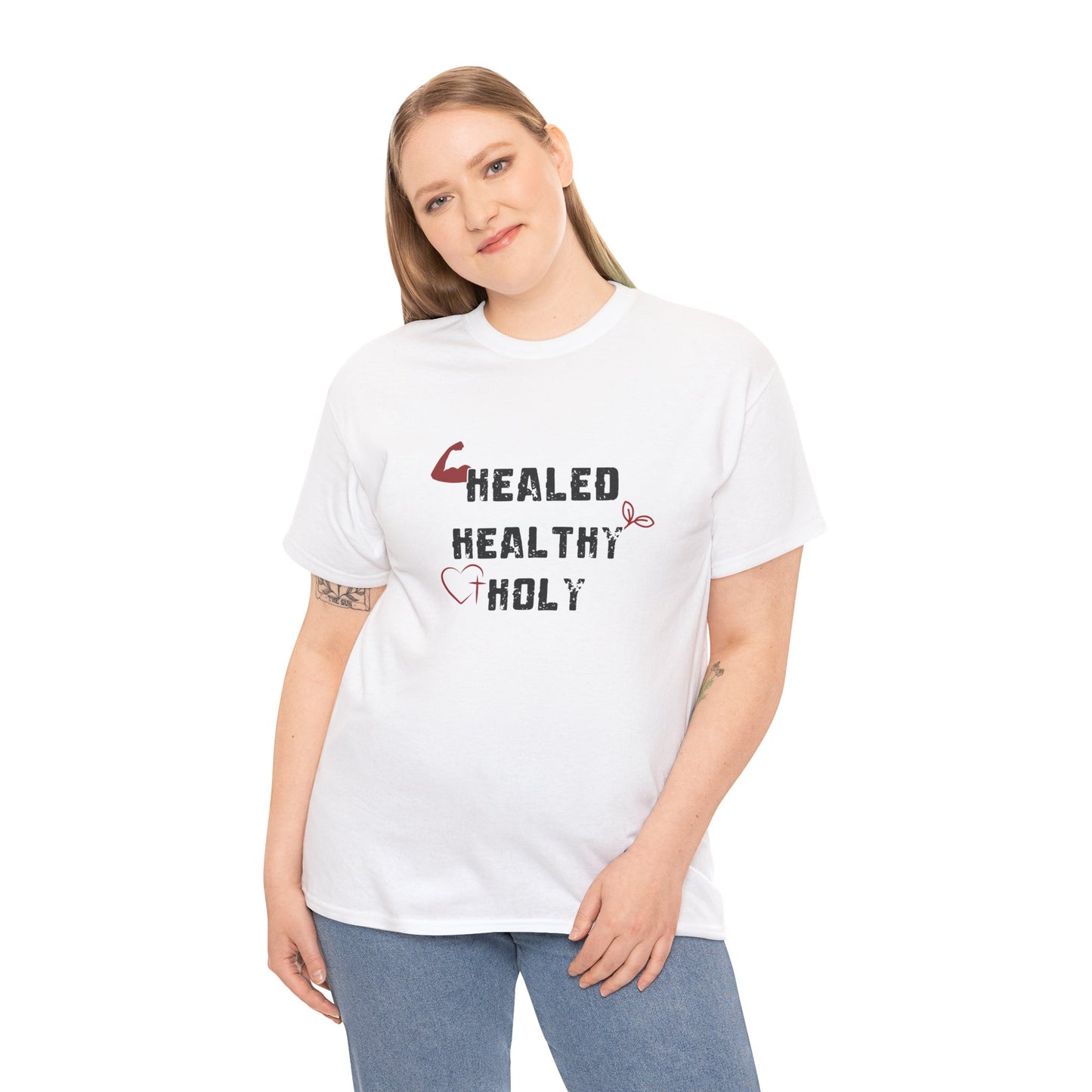 Healed, Healthy, Holy T-Shirt