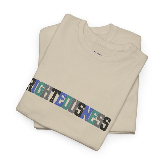 "Righteousness" T-Shirt