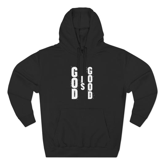 "God is Good” Hoodie
