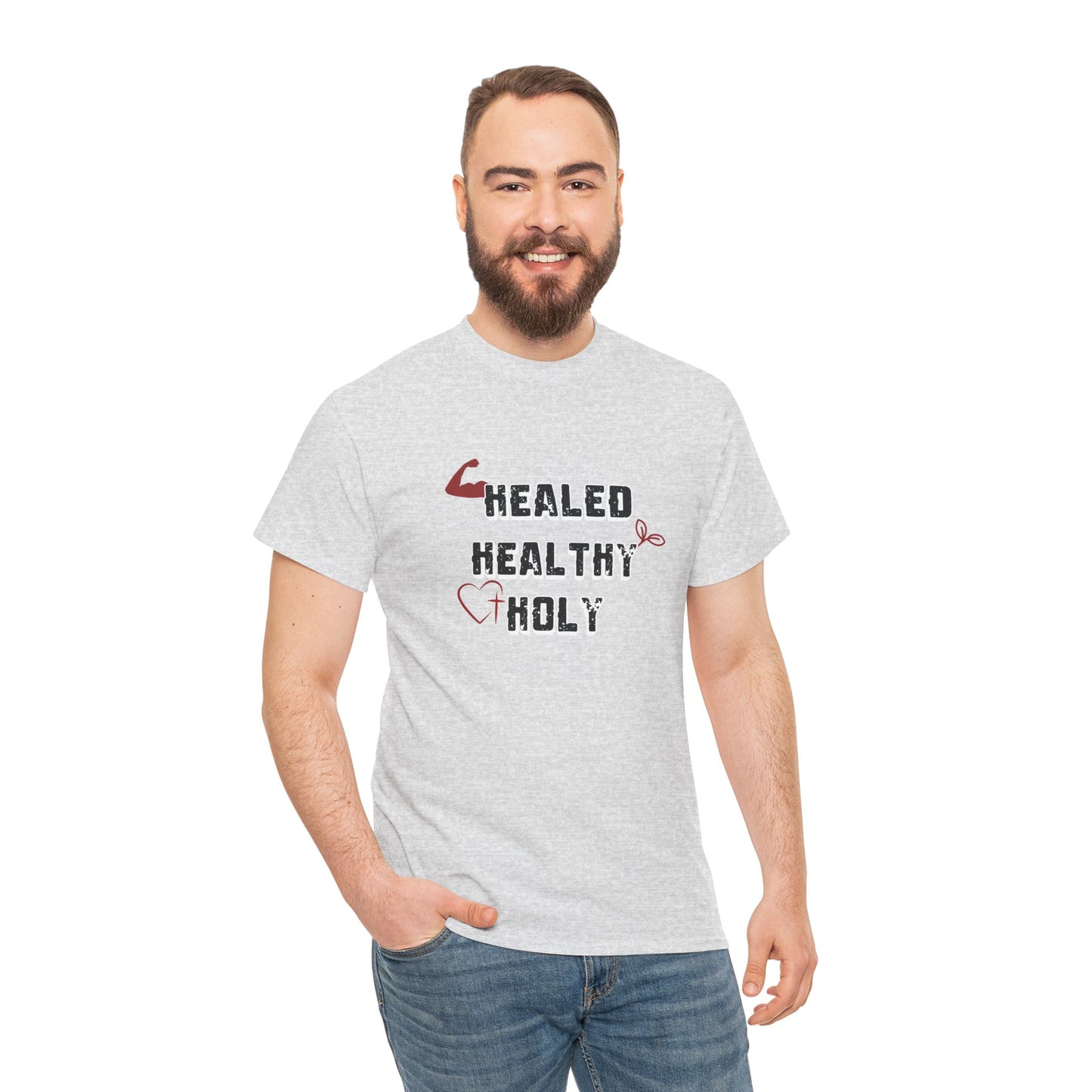 Healed, Healthy, Holy T-Shirt